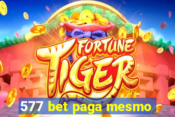 577 bet paga mesmo